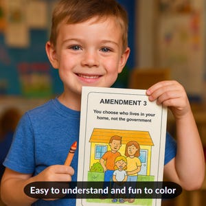 May include: A young boy smiles while holding a coloring page. The page features a drawing of a family in front of a house and the text "AMENDMENT 3" and "You choose who lives in your home, not the government." The text "Easy to understand and fun to color" is also visible.