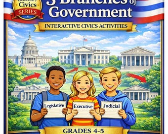 3 Branches of Government Civics Activities, Interactive Social Studies Unit (Grades 4-5)