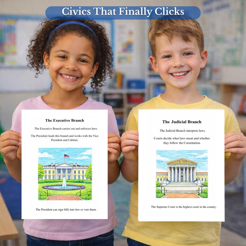 May include: Two children smiling and holding educational posters about the branches of the U.S. government. The posters show illustrations of the White House and the Supreme Court, with text explaining the roles of each branch. The title "Civics That Finally Clicks" is at the top.