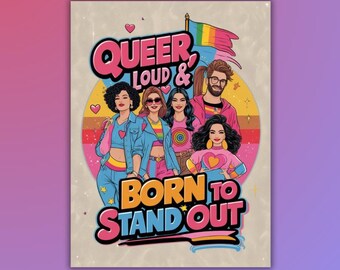 Queer Loud & Born to Stand Out PNG: Diseño de camiseta del Mes del Orgullo (Descarga digital)