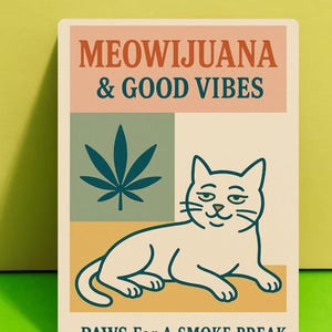 Meowijuana Good Vibes, Cat Decor, Smoke Room Art, Chill Vibes Decor, Stoner Gifts, Wall Art, Funny Cat Poster, Retro Vibes, Vintage Poster