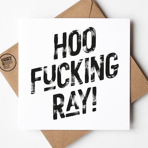 Carte de départ amusante pour elle, Hoo Fucking Ray, Félicitations, nouvel emploi, Bonne chance, Carte de congé pour collègue de travail, Carte de déménagement à l'étranger, Pour lui