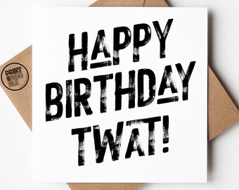 Chatte de joyeux anniversaire, carte d'insulte pour lui, anniversaire de meilleur ami, carte drôle pour petit ami, carte grossière, pour elle, humour adulte, mari impertinent