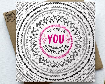 No One Is You And That Is Your Superpower, Empowering Greetings Card, Thinking of You, Sending Positivity, Friendship Just Because, ThankYou