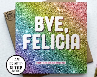 Funny Leaving Card, Bye Felicia Card, Congratulations Card, Goodbye Card, Card for Colleague, New Job Card, Work Leave Gift, Good Luck Card