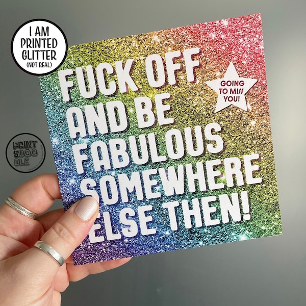 Funny Leaving Card, Fuck Off and Be Fabulous Friend, Moving Away New Start Card, Good luck, Congrats New Job Gift, Work Colleague Leave Card