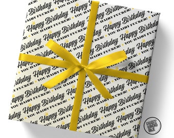Happy Birthday You Hairy Fucker, Wrapping Paper Sheet, Funny Gift Wrap, Boyfriend Wrapping Paper, Husband Birthday Gift, Rude gift wrapping