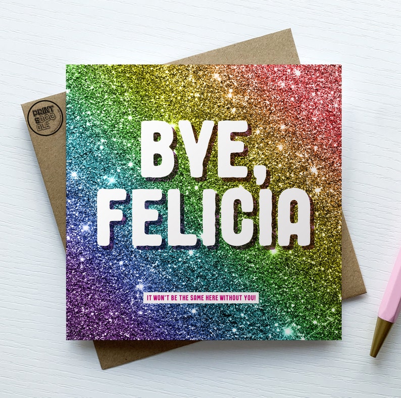 Funny Leaving Card, Bye Felicia Card, Congratulations Card, Goodbye Card, Card for Colleague, New Job Card, Work Leave Gift, Good Luck Card image 2