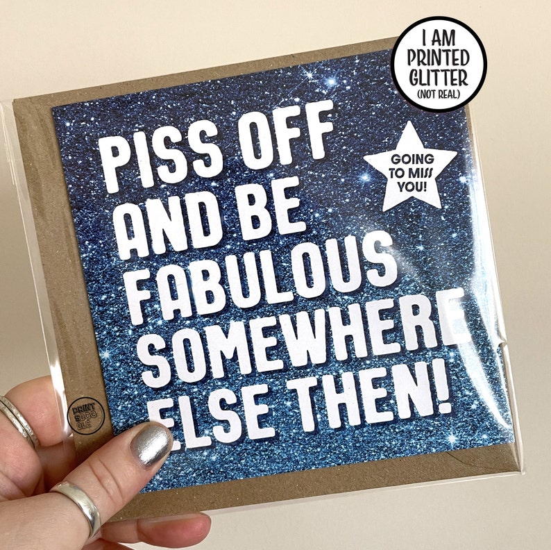 Funny Leaving Card, Piss Off and Be Fabulous Friend, Moving Away New Start Card, Good luck, Congrats New Job Gift, Work Colleague Leave Card Blue