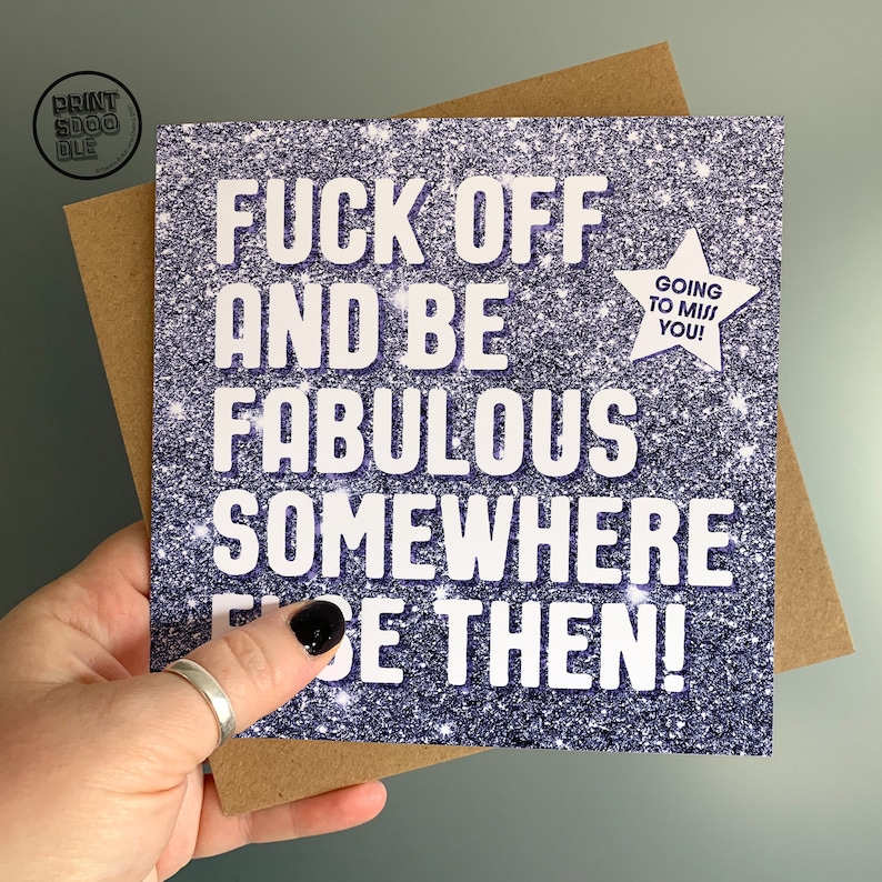 Funny Leaving Card, Fuck Off and Be Fabulous Friend, Moving Away New Start Card, Good luck, Congrats New Job Gift, Work Colleague Leave Card Silver