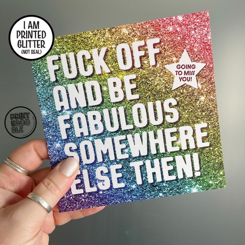 Funny Leaving Card, Fuck Off and Be Fabulous Friend, Moving Away New Start Card, Good luck, Congrats New Job Gift, Work Colleague Leave Card Rainbow