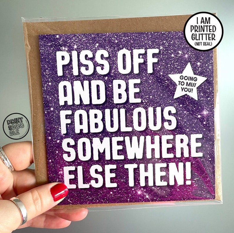 Funny Leaving Card, Piss Off and Be Fabulous Friend, Moving Away New Start Card, Good luck, Congrats New Job Gift, Work Colleague Leave Card Purple