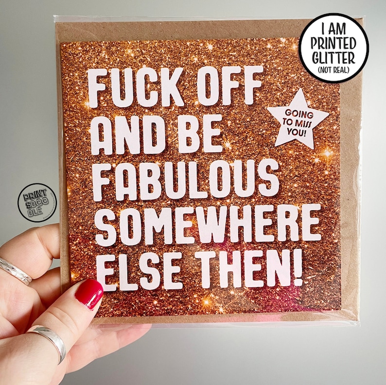 Funny Leaving Card, Fuck Off and Be Fabulous Friend, Moving Away New Start Card, Good luck, Congrats New Job Gift, Work Colleague Leave Card Gold