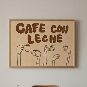 Cafe Con Leche Wand Kunst Druck | Espresso Kunst | Spanische Kaffeekunst | Minimalistisches Kaffee Poster | Cafe Dekor | Lateinische Küchenwandkunst