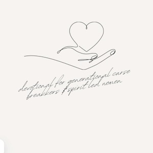 Devotional for generational curse breakers & spirit led woman
