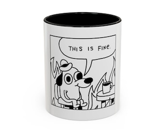 Esto está bien, perro en llamas Taza de café (11, 15 oz)