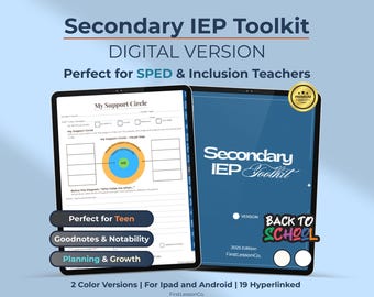 May include: Digital Secondary IEP Toolkit for SPED and Inclusion teachers. The image shows two tablets displaying the toolkit's features, including a "My Support Circle" visual map. The toolkit is designed for planning and growth, and is compatible with iPad and Android.
