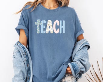Comfort Colors® Floral Teacher Shirt Cute Teacher Gift Spring Floral Teacher Tee Gift for Teacher Teaching Shirt Teacher Appreciation Gift