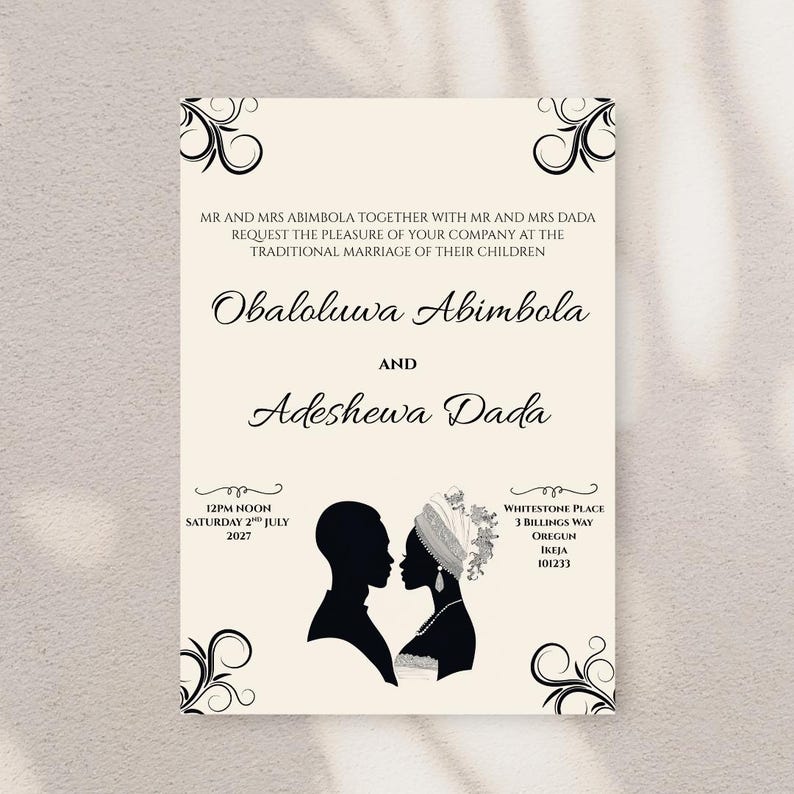 May include: Ivory wedding invitation with black text and decorative flourishes. The invitation includes the names Obaloluwa Abimbola and Adeshawa Dada, along with event details and silhouettes of a couple.