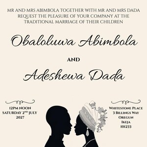 May include: Ivory wedding invitation with black text and decorative swirls. The invitation features silhouettes of a couple and includes the names Obaloluwa Abimbola and Adeshewa Dada, along with the date, time, and location of the ceremony.