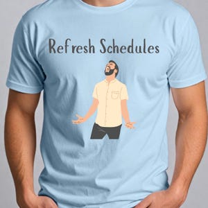 RBT T-Shirt, For ABA Therapist, SPED Teacher Gift, Special Education Autism Mom Shirt, Refresh Schedules