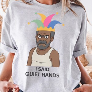 I Said Quiet Hands Shirt – Sarcastic ABA Humor Tee with Jester Hat Illustration