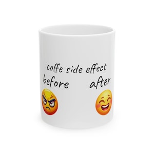 Divertida taza de cerámica para café, efectos secundarios del café, regalo para amantes del café, humor de oficina, opciones de 325 ml y 450 ml