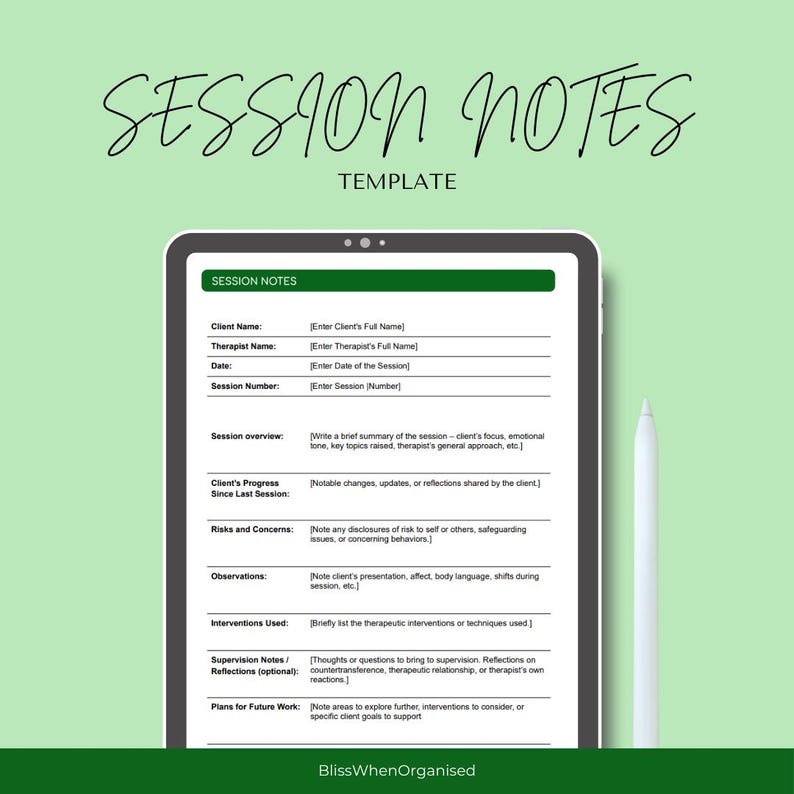 May include: A green and white printable session notes template for therapists. The template includes sections for client name, therapist name, date, session number, session overview, client's progress, risks and concerns, observations, interventions used, supervision notes, and plans for future work.