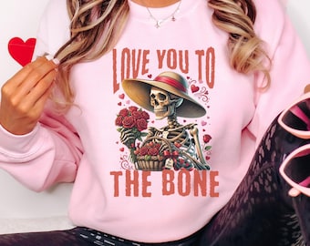 Skeleton Valentine Sweatshirt Romantic Gothic Love Graphic Crewneck Cozy Dark Romance Gift Unisex Pullover