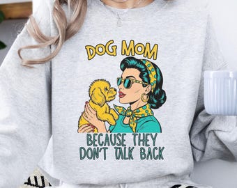 Funny Dog Mom Crewneck Sweatshirt, Dog Mama Pullover, Dog Lover Gildan Crewneck Sweatshirt, Retro Pop Art Dog Mom Shirt, Gift for Dog Lovers