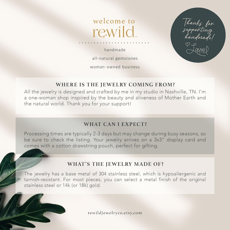 May include: An informational graphic for rewild jewelry featuring text sections titled Welcome to rewild, Where is the jewelry coming from, What can I expect, and What's the jewelry made of. The design includes a dark circle with white text and a green leaf.
