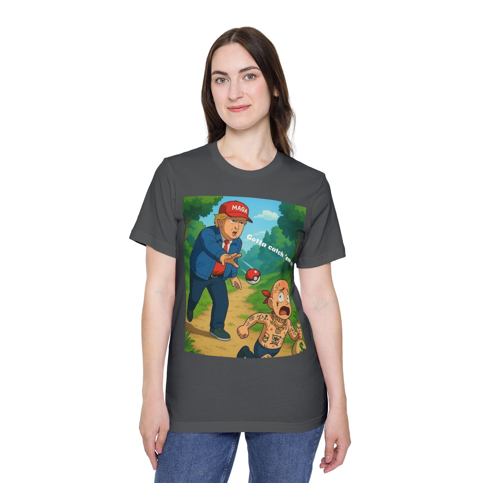 Trump Gotta Catch 'em All T-shirt: Humorous Graphic Tee - Etsy