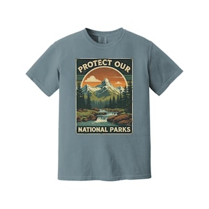 Comfort Colors® Protect Our National Parks T-Shirt, Protect Our Parks Tee, Unisex Garment-Dyed T-shirt, Nature Lover Gift, Public Lands