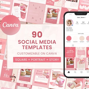 May include: A pink and white graphic featuring 90 social media templates, customizable on Canva. The design includes square, portrait, and story formats. An image of a smartphone displays a social media profile with pink highlights.