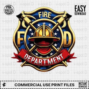 May include: A digital design featuring a fire department emblem. The emblem is shield-shaped with a blue background, gold accents, and the words "FIRE DEPARTMENT." It includes a firefighter's helmet, crossed axes, and stars.
