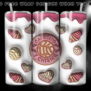 3D Inflated Cafecito Tumbler Wrap Cafecito y Chisme Tumbler, 3D Pan Dulce Tumbler, Mexican Gifts, Puffy Coffee Tumbler, Conchas Mexicanas