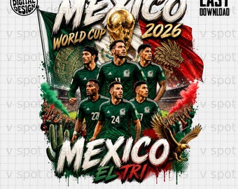 May include: A digital graphic design featuring the text Mexico World Cup 2026 and Mexico El Tri. The image displays six soccer players in green jerseys, a gold trophy, the Mexican flag, a cactus, an eagle, and a stadium crowd background.