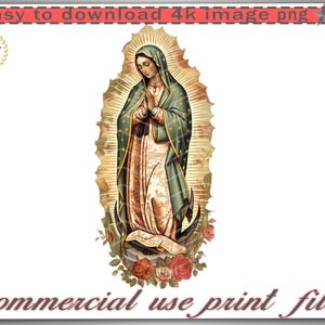 Lady of Guadalupe Digital Image, Virgen de Guadalupe, PNG, T Shirts, Mugs, Sweatshirts, DTF, DTG, Easy Download, High Resolution