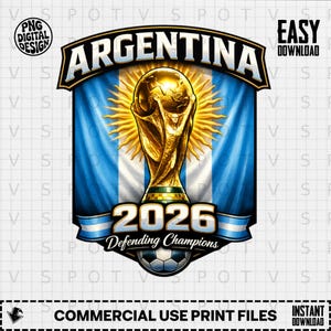 May include: A digital design featuring the word "ARGENTINA" above a golden trophy and the text "2026 Defending Champions." The design incorporates the Argentinian flag's blue and white stripes and a soccer ball.