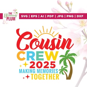 Cousin Crew 2025 Svg, esquadrão de cruzeiro svg, Cricut, sublimação, camiseta da tripulação do primo, cruzeiro familiar 2025, tripulação do primo svg, presentes para primos svg