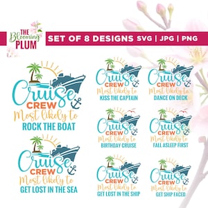 Most Likely to Cruise Svg, Funny Cruise Shirts, Cricut, sublimation, Family Cruise 2025, Matching Cruise Shirt,Group Cruise Shirt, Vinyl