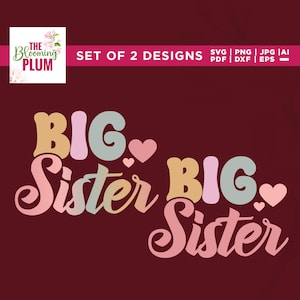 Big Sister Svg, Big Sister Life Svg, Big Sister Club Svg, Cricut, sublimation, Big Little Sister Svg, Sister T-shirt Design, Sister Life Svg