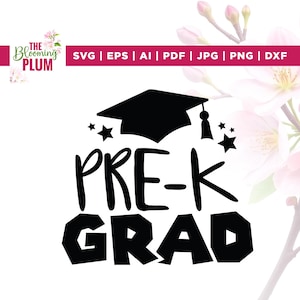 Pre-K Grad Svg, Pre-K Graduation Svg, Cricut, Sublimation, Graduation Svg, PreK Svg, Pre-K Graduation Shirt Svg, High School Svg, SVG, PNG