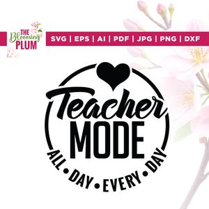Svg mode enseignant, Svg Toute la journée, tous les jours, Svg enseignant, Svg école, Svg meilleur enseignant, Svg appréciation de l'enseignant, Svg vie enseignant, Cricut