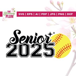 Softball Senior 2025 Svg, Senior Softball Svg, Cricut, sublimation, Senior 2025 Svg, Senior Softball Shirt Svg, Class Of 2025 Svg