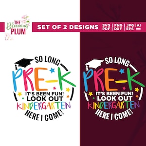 So Long Pre-K Svg, Pre-K afstuderen Svg, Cricut, sublimatie, kleuterschool hier kom ik Svg, Pre-K Graduate Svg, afstuderen Svg, studentenleven