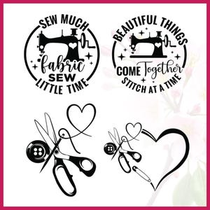 Op de afbeelding: Zwart-wit afbeeldingen met een naaithema. Twee cirkelvormige ontwerpen met naaimachines en tekst: "SEW MUCH fabric SEW LITTLE TIME" en "BEAUTIFUL THINGS COME Together STITCH AT A TIME." Ook scharen, knopen en harten.