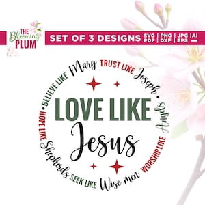 May include: A digital design featuring the text "LOVE LIKE Jesus" in a circular arrangement with phrases like "Believe Like Mary" and "Worship Like Angels." The design includes red star accents and is set against a white background with floral elements.