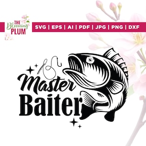 Master Baiter Svg, Fishing Hook Svg, Fisherman Svg, Cricut, Sublimation, Fathers Day Shirt Svg,  Fishing Svg, Bass Fishing Svg, Funny Dad