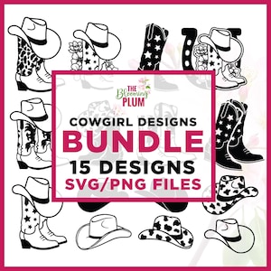 May include: A collection of black and white cowgirl-themed designs, including cowboy hats and boots. The image features the text "Cowgirl Designs Bundle" and "15 Designs SVG/PNG Files" in a pink and white frame. The Blooming Plum logo is also visible.